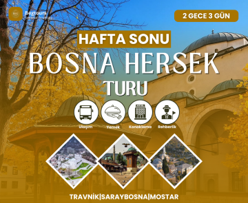 2 Gece 3 Gün Bosna Hersek Turu