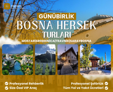 Günübirlik Bosna Hersek Turları